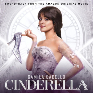 Dream Girl (from the Amazon Original Movie Cinderella)