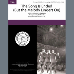 The Song Is Ended (But the Melody Lingers On) (arr. Ed Waesche)