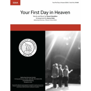 Your First Day in Heaven (arr. Aaron Dale)