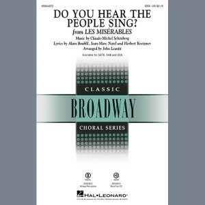 Do You Hear The People Sing? (from Les Misérables) (arr. John Leavitt)