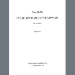 Clear, Loud, Bright, Forward - Full Score