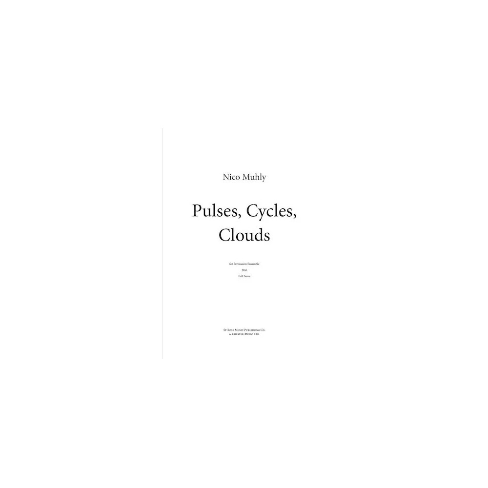 Pulses, Cycles, Clouds (Score)