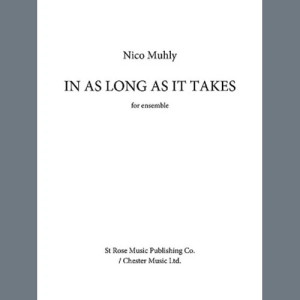 In As Long As It Takes (Score and Parts)