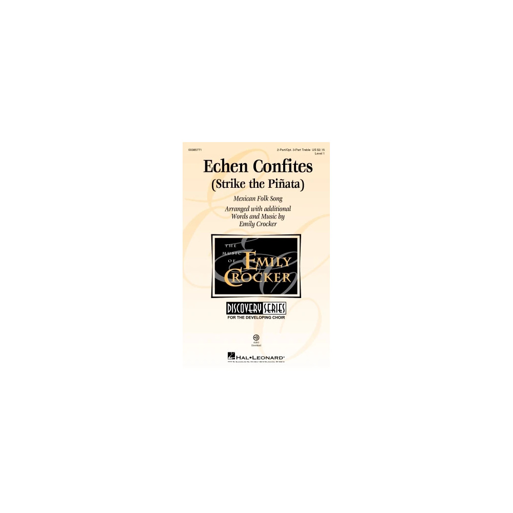 Echen Confites (Strike the Piñata) (arr. Emily Crocker)