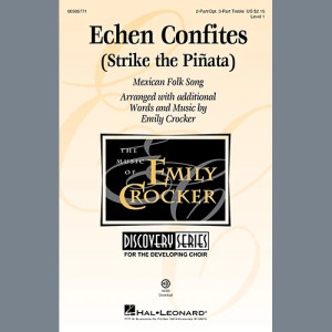 Echen Confites (Strike the Piñata) (arr. Emily Crocker)