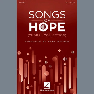 Songs Of Hope (Choral Collection)