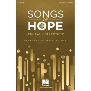 Songs Of Hope (Choral Collection)