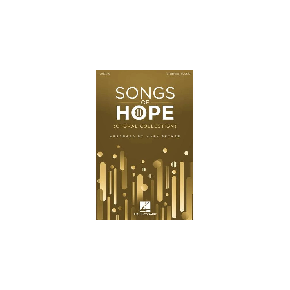 Songs Of Hope (Choral Collection)