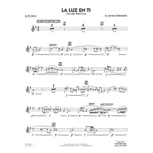 La Luz En Ti (The Light Within You) (Flugelhorn Feature) - Alto Sax 2