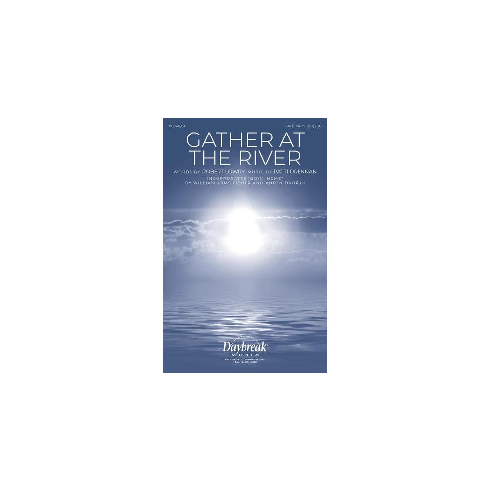 Gather At The River