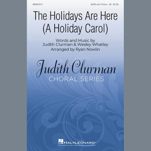 The Holidays Are Here (A Holiday Carol) (arr. Ryan Nowlin)