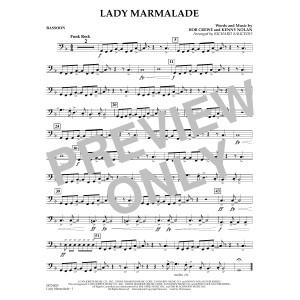 Lady Marmalade (from Moulin Rouge) (arr. Richard Saucedo) - Bassoon