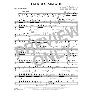 Lady Marmalade (from Moulin Rouge) (arr. Richard Saucedo) - Eb Alto Saxophone 1