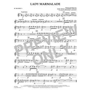 Lady Marmalade (from Moulin Rouge) (arr. Richard Saucedo) - Bb Trumpet 1