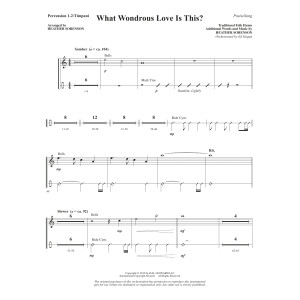 What Wondrous Love Is This? (arr. Heather Sorenson) - Percussion 1&2/Timpani