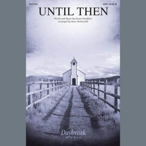 Until Then (arr. Mary McDonald)
