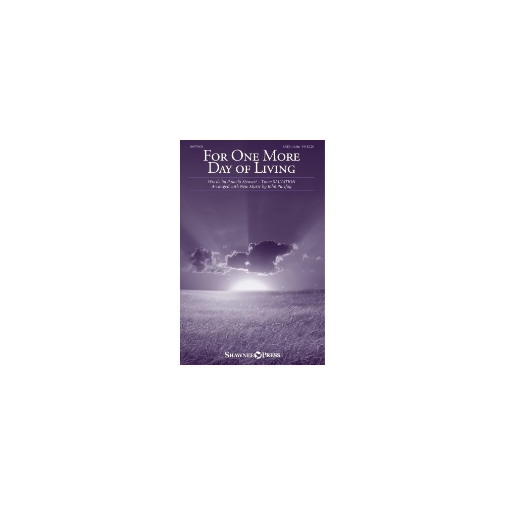 For One More Day Of Living (arr. John Purifoy)
