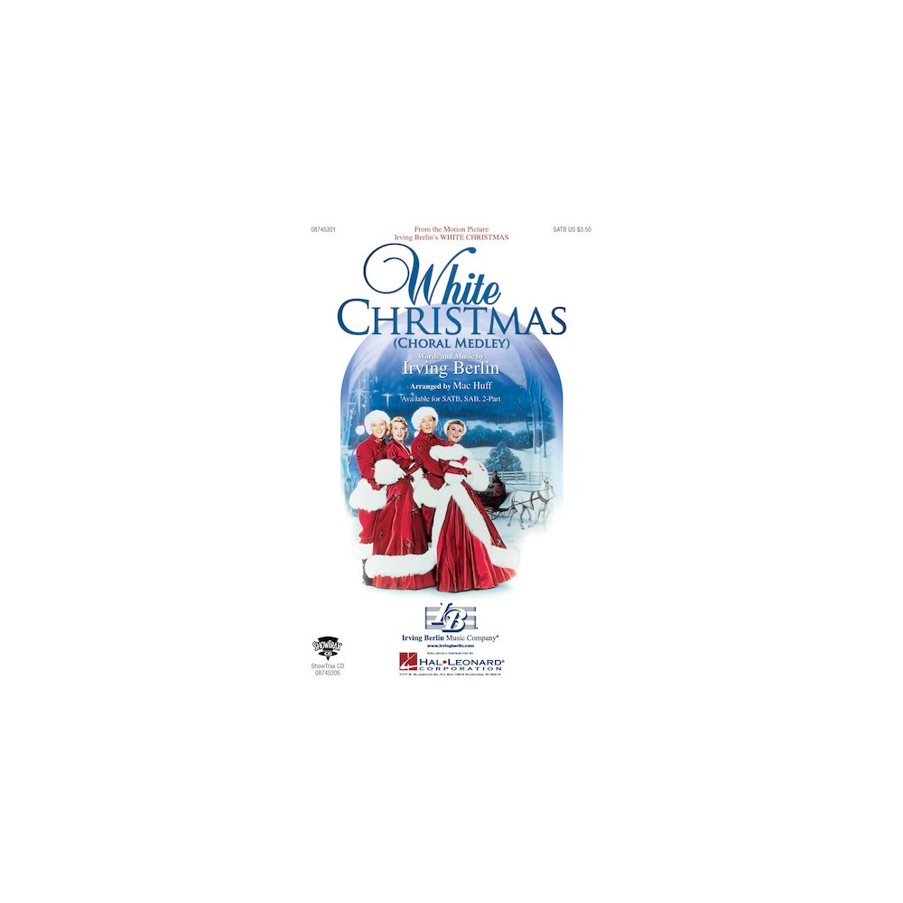 White Christmas (Choral Medley) (arr. Mac Huff)