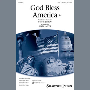God Bless America (arr. Mark Hayes)