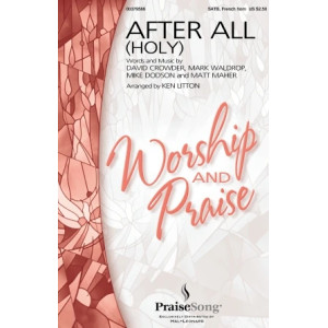 After All (Holy) (arr. Ken Litton)