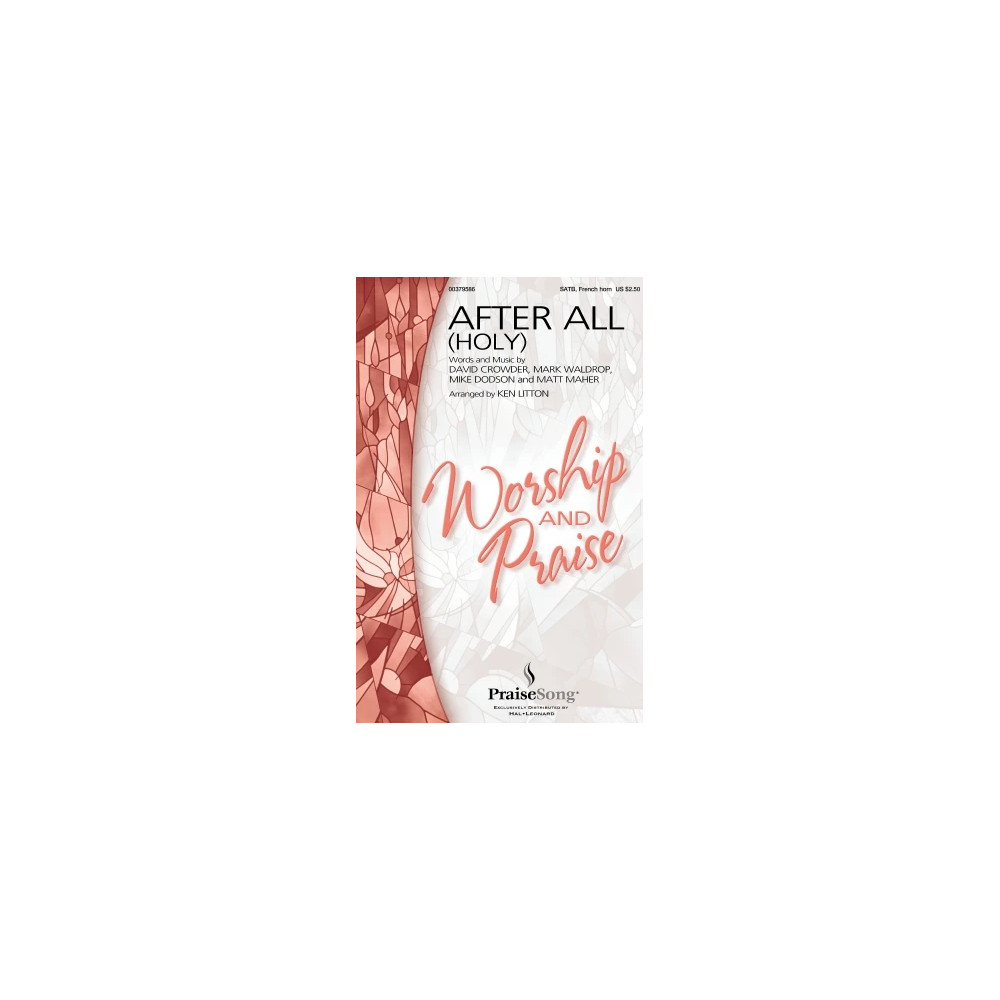 After All (Holy) (arr. Ken Litton)