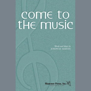 Come to the Music - Score