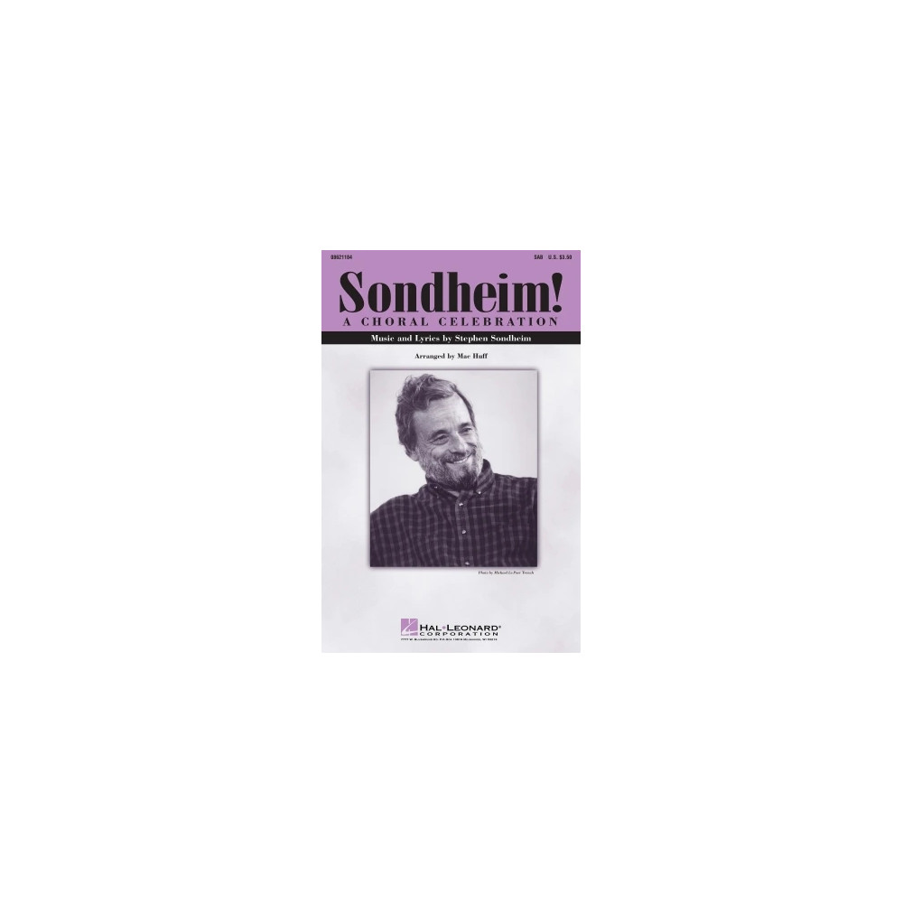 Sondheim! A Choral Celebration (Medley) (arr. Mac Huff)