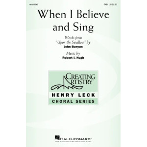 When I Believe And Sing