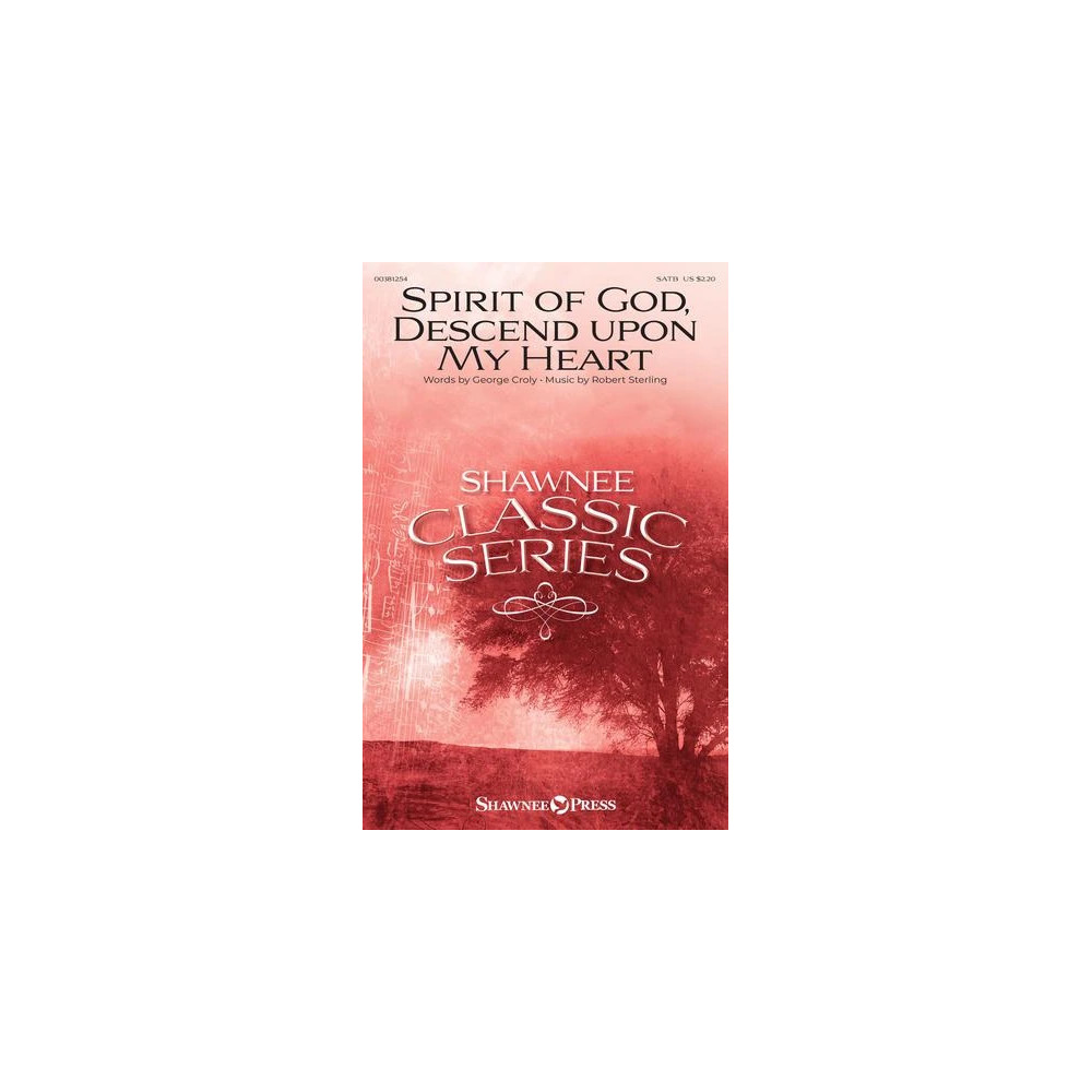 Spirit Of God, Descend Upon My Heart