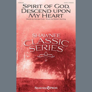 Spirit Of God, Descend Upon My Heart