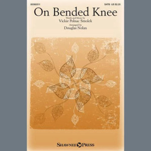 On Bended Knee (arr. Douglas Nolan)