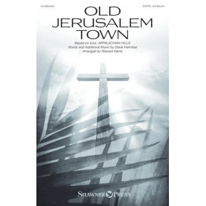 Old Jerusalem Town (arr. Stewart Harris)