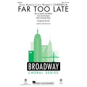 Far Too Late (from Cinderella) (arr. Mac Huff)
