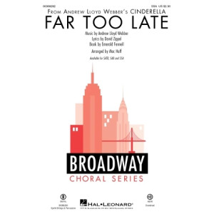 Far Too Late (from Cinderella) (arr. Mac Huff)