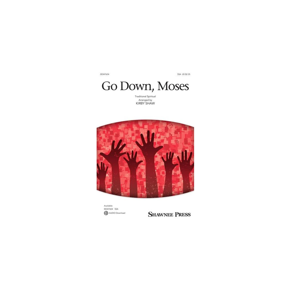 Go Down, Moses (arr. Kirby Shaw)
