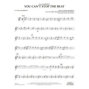 You Can't Stop the Beat (from Hairspray) (arr. Michael Brown) - Eb Alto Saxophone 1