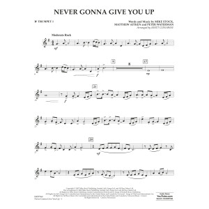 Never Gonna Give You Up (arr. Matt Conaway) - Bb Trumpet 1