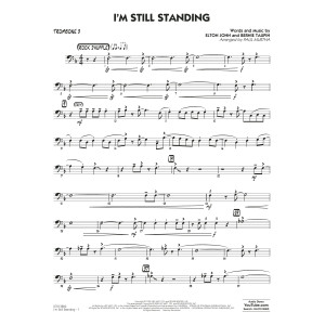 I'm Still Standing (arr. Paul Murtha) - Trombone 3