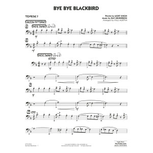 Bye Bye Blackbird (arr. Paul Murtha) - Trombone 3