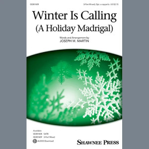 Winter Is Calling (A Holiday Madrigal)