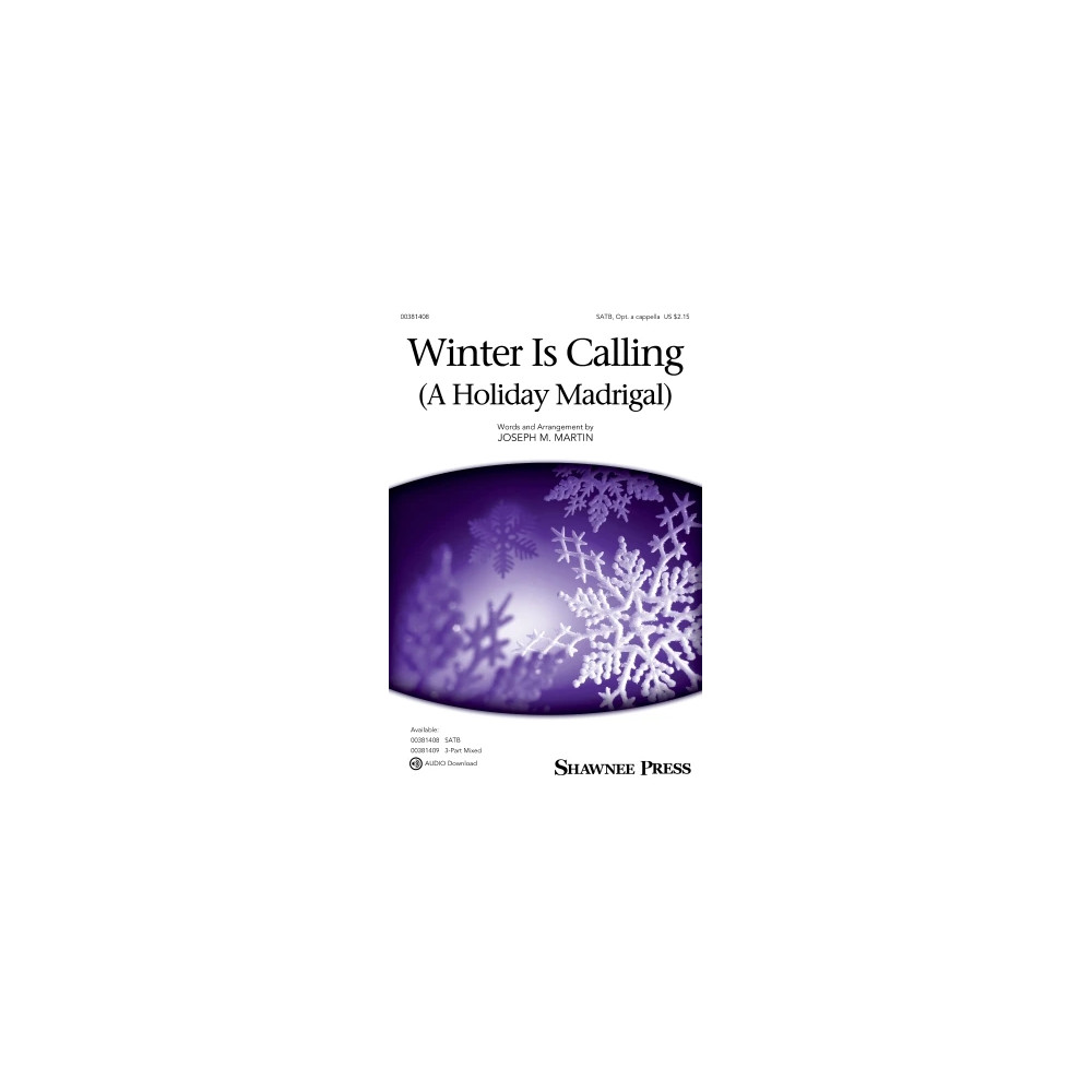 Winter Is Calling (A Holiday Madrigal)