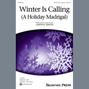Winter Is Calling (A Holiday Madrigal)