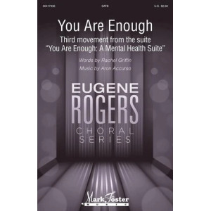 You Are Enough (Third movement from the suite "You Are Enough: A Mental Health Suite")