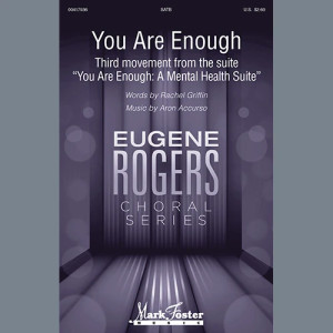 You Are Enough (Third movement from the suite "You Are Enough: A Mental Health Suite")