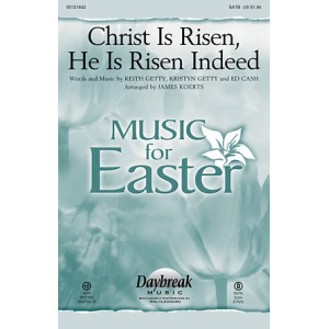 Christ Is Risen, He Is Risen Indeed (arr. James Koerts)