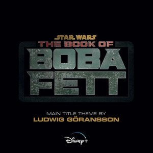 The Book Of Boba Fett (Main Title Theme)