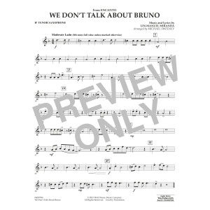 We Don't Talk About Bruno (from Encanto) (arr. Michael Sweeney) - Bb Tenor Saxophone