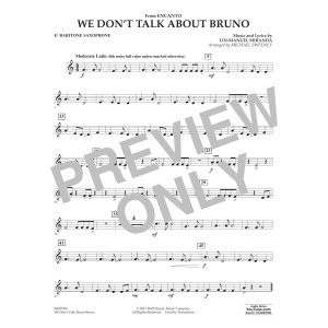 We Don't Talk About Bruno (from Encanto) (arr. Michael Sweeney) - Eb Baritone Saxophone