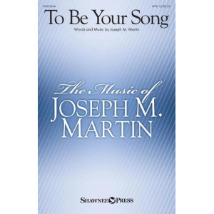 To Be Your Song