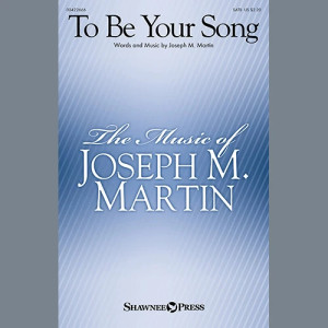 To Be Your Song